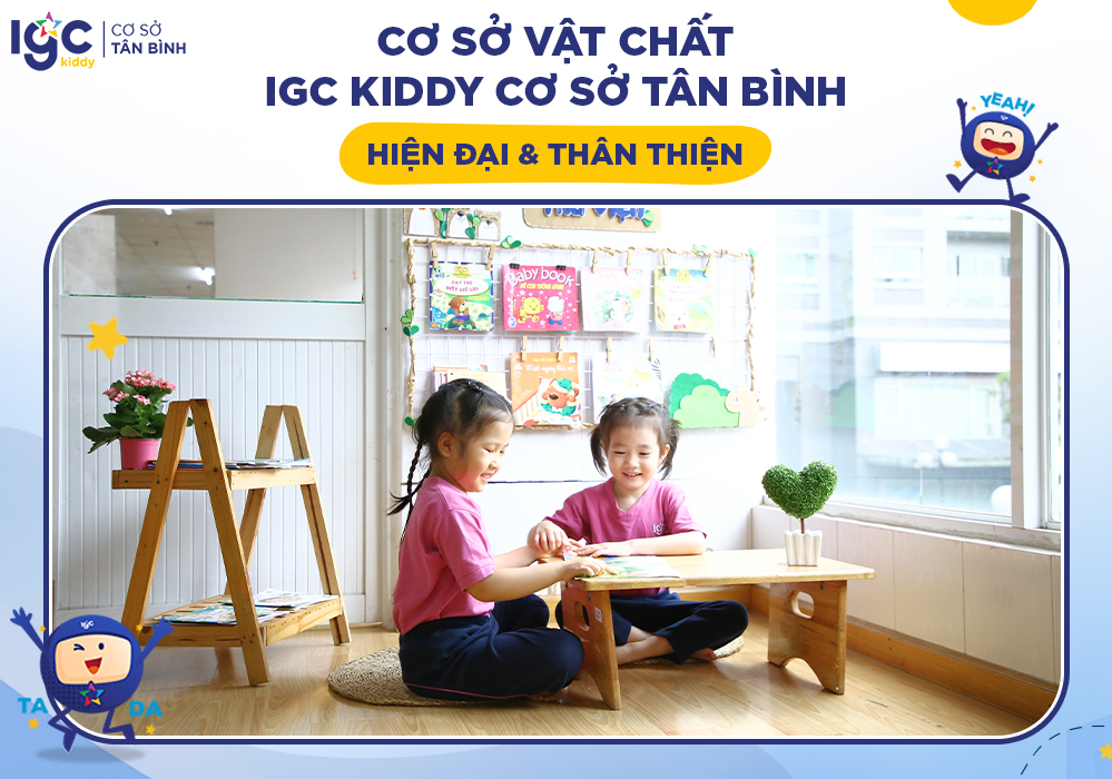 Cơ sở vật chất IGC Kiddy cơ sở Tân Bình – Hiện đại & thân thiện