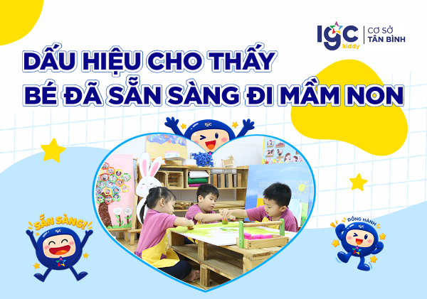 DẤU HIỆU CHO THẤY TRẺ ĐÃ SẴN SÀNG ĐI MẦM NON