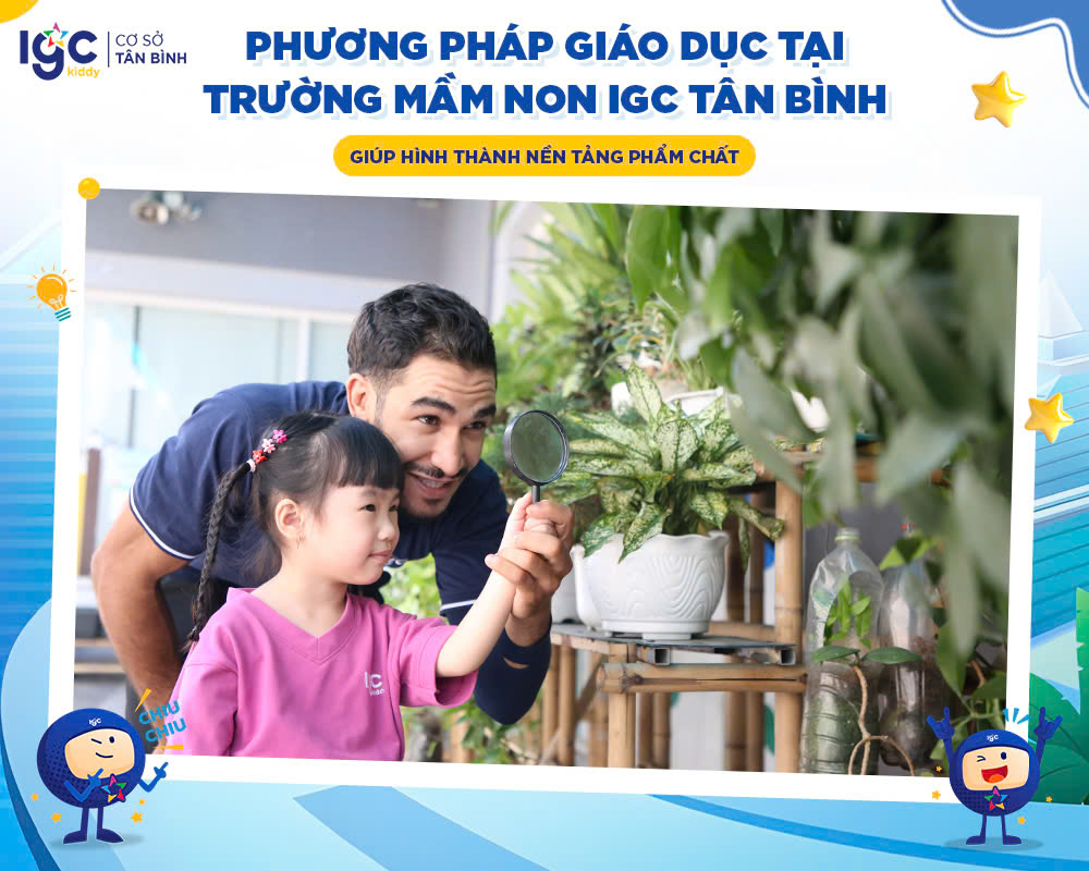 Phương pháp giáo dục tại Trường Mầm non IGC Tân Bình giúp hình thành nền tảng phẩm chất